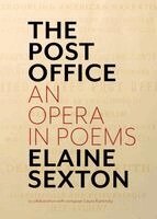 Elaine Sexton - The Post Office: An Opera in Poems, Häftad. Tillgänglighet: Lägg i varukorg