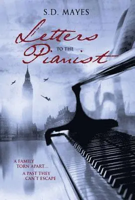 S. D. Mayes - Letters to the Pianist, Inbunden. Tillgänglighet: Tillfälligt slut