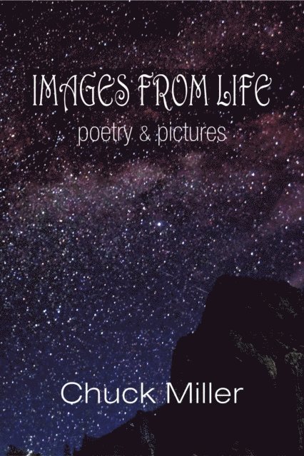 Chuck Miller - Images from Life, E-bok