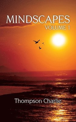 Thompson Charlie - Mindscapes (Volume 1), Häftad