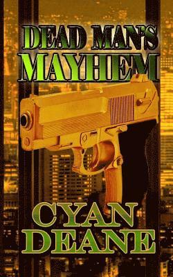 Cyan Deane - Dead Man's Mayhem, Häftad