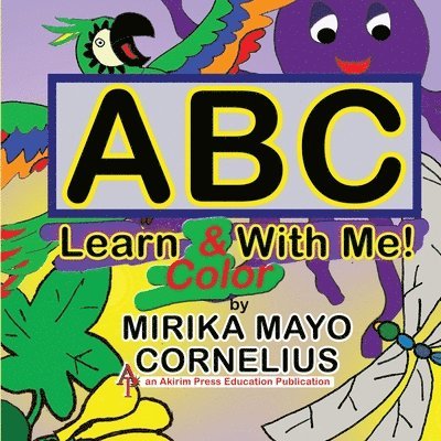 Mirika Mayo Cornelius - ABC Learn & Color With Me!, Häftad. Tillgänglighet: Lägg i varukorg