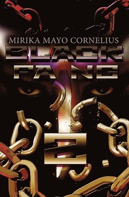 Mirika Mayo Cornelius - Black Fang 2, Häftad