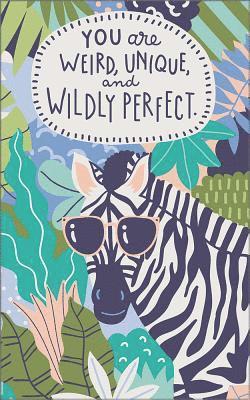 You Are Weird, Unique, and Wildly Perfect: Write Now Journal, Häftad