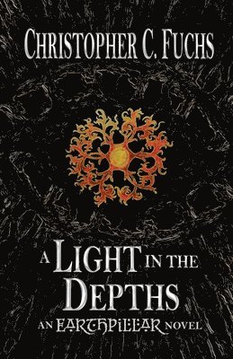 Christopher C Fuchs, Anne McPeak, Callahan Tricia - Light in the Depths, Häftad. Tillgänglighet: Lägg i varukorg