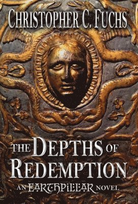 Christopher C Fuchs, McPeak Anne, Callahan Tricia - Depths of Redemption, Inbunden. Tillgänglighet: Lägg i varukorg