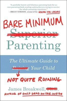 James Breakwell - Bare Minimum Parenting, Häftad. Tillgänglighet: Tillfälligt slut
