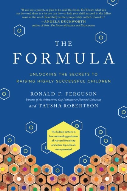 Tatsha Robertson, Ronald F. Ferguson - Formula, E-bok