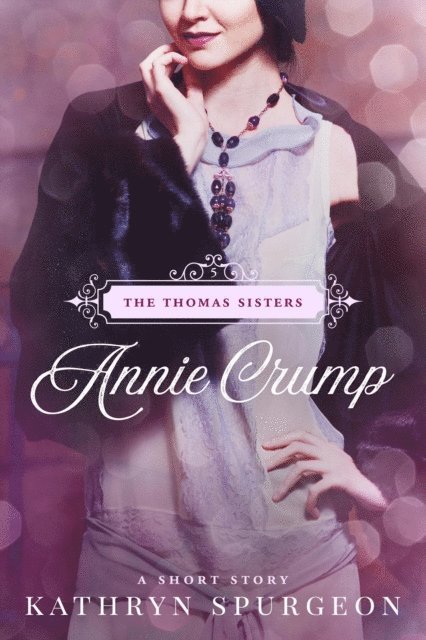 Kathryn Spurgeon - Annie Crump, E-bok. Tillgänglighet: Lägg i varukorg
