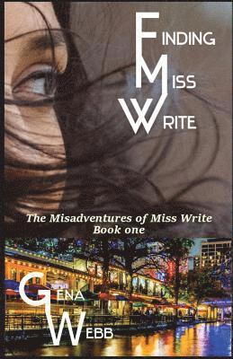 Gena Webb - Finding Miss Write, Häftad