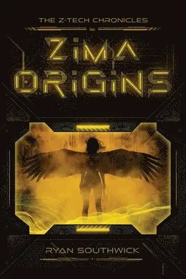 Ryan Southwick - Zima: Origins: A Z-Tech Chronicles Story, Häftad. Tillgänglighet: Lägg i varukorg