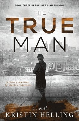 Kristin Helling - True Man, Häftad