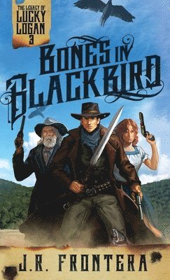 J R Frontera - Bones in Blackbird, Häftad