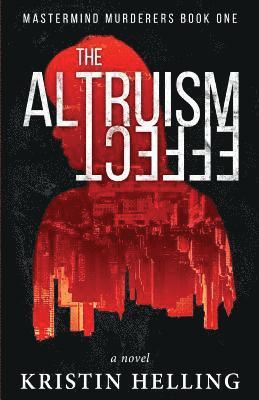 Kristin Helling - The Altruism Effect, Häftad