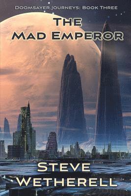 Steve Wetherell - Mad Emperor, Häftad