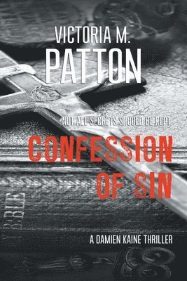 Victoria M Patton - Confession of Sin, Häftad