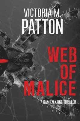 Victoria M Patton - Web Of Malice, Häftad