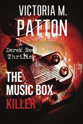 Victoria M Patton - Music Box Killer, Häftad