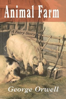 George Orwell, Eric Blair - Animal Farm, Häftad