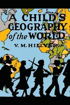 V M Hillyer - Child's Geography of the World, Häftad. Tillgänglighet: Lägg i varukorg
