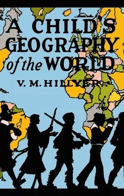 V M Hillyer - Child's Geography of the World, Inbunden. Tillgänglighet: Lägg i varukorg