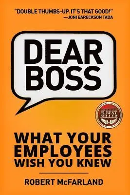 Robert McFarland - Dear Boss: What Your Employees Wish You Knew, Häftad. Tillgänglighet: Lägg i varukorg