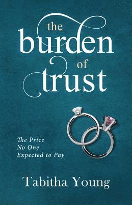 Tabitha Young - Burden of Trust, Häftad