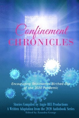 Zaundra George - Confinement Chronicles, Häftad
