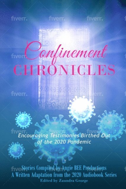 Zaundra George - Confinement Chronicles, E-bok