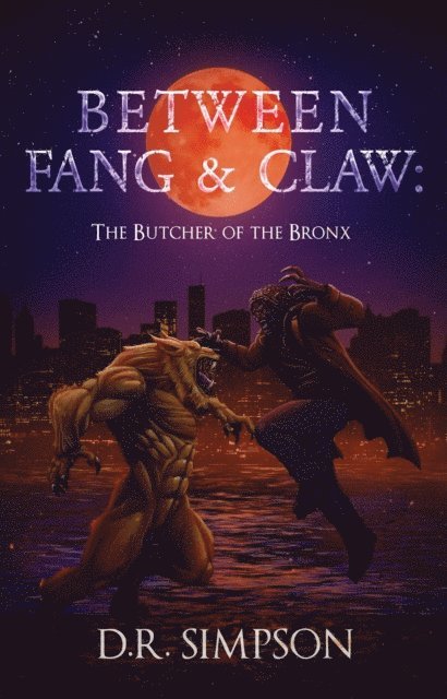 D.R. Simpson, Zaundra George - Between Fang & Claw, E-bok