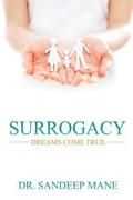 Surrogacy - Dreams Come True: An Experts View