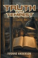 Yvonne Anderson - Truth in the Tempest, Häftad
