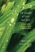 The Garden of Love and Loss