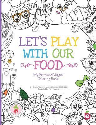 Dani Lebovitz - Let's Play with Our Food, Häftad. Tillgänglighet: Lägg i varukorg
