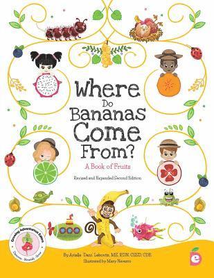 Dani Lebovitz, Brette Fishman - Where Do Bananas Come From? A Book of Fruits, Häftad. Tillgänglighet: Lägg i varukorg