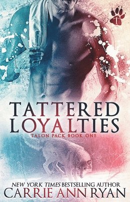 Carrie Ann Ryan - Tattered Loyalties, Häftad. Tillgänglighet: Lägg i varukorg