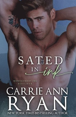 Carrie Ann Ryan - Sated in Ink, Häftad. Tillgänglighet: Lägg i varukorg