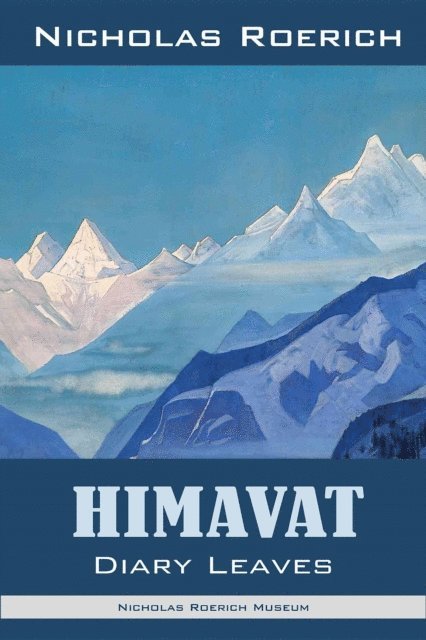 Nicholas Roerich - Himavat, E-bok