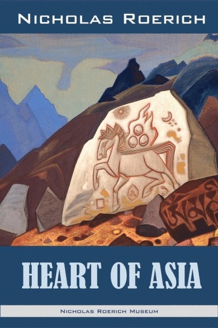 Nicholas Roerich - Heart of Asia, E-bok