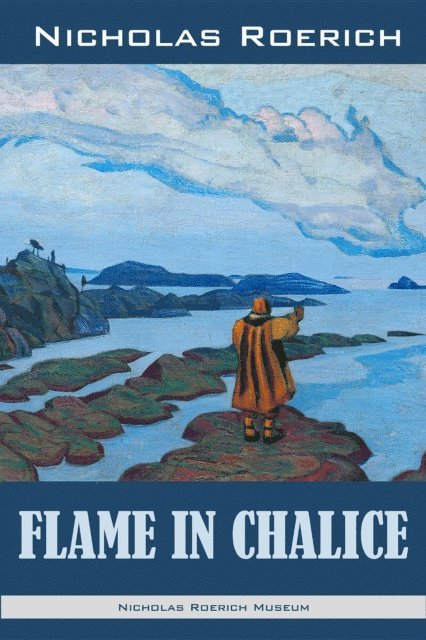 Nicholas Roerich - Flame in Chalice, E-bok