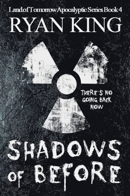 Ryan King - Shadows of Before, E-bok