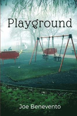 Joe Benevento - Playground, Häftad