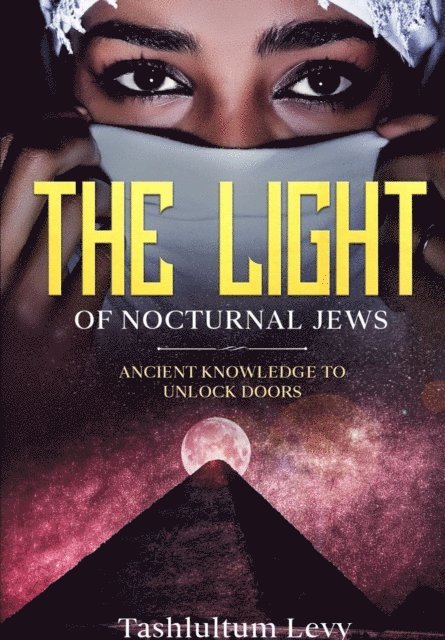 Tashlultum Levy - Light of Nocturnal Jews, E-bok. Tillgänglighet: Lägg i varukorg
