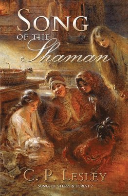 C P Lesley - Song of the Shaman, Häftad