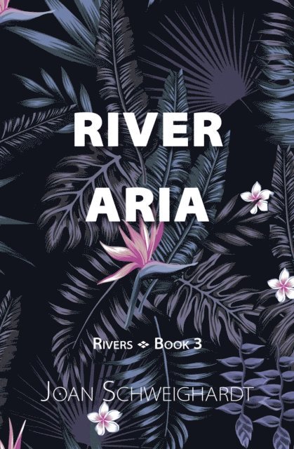 Joan Schweighardt - River Aria, E-bok