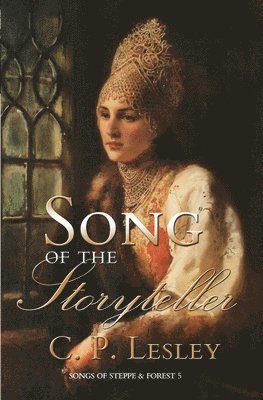 C P Lesley - Song of the Storyteller, Häftad