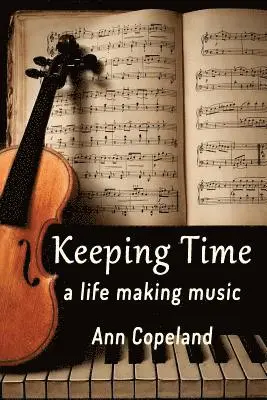 Ann Copeland - Keeping Time, Häftad. Tillgänglighet: Lägg i varukorg