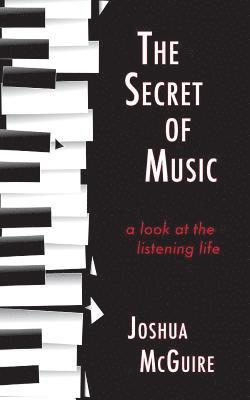 Joshua McGuire - Secret of Music, Häftad