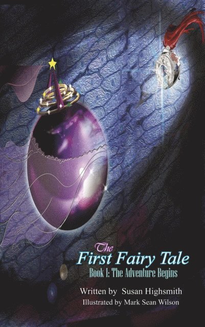 Susan Highsmith - First Fairy Tale, E-bok