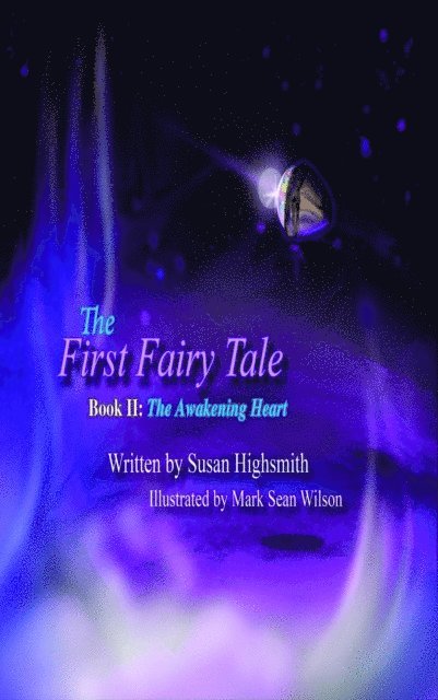 Susan Highsmith - First Fairy Tale, E-bok